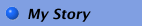 My Story