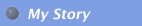 My Story
